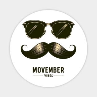 Movember Vibes Magnet